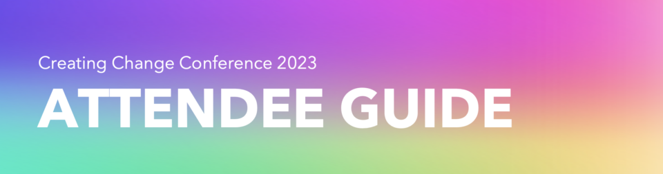 Creating Change Conference 2023 Attendee Guide